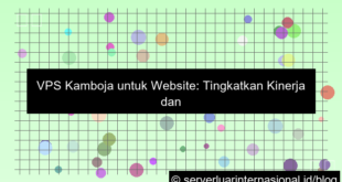 vps kamboja untuk website