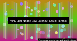 ilustrasi vps luar low latency