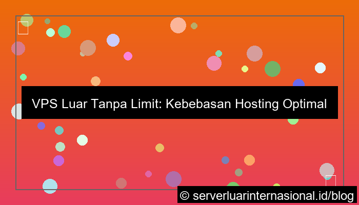 vps luar tanpa limit