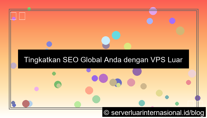 grafik vps luar untuk seo