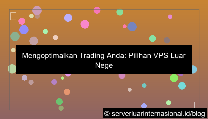 visual vps luar untuk trading