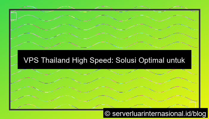 vps thailand high speed