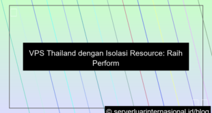 gambar vps thailand isolasi resource