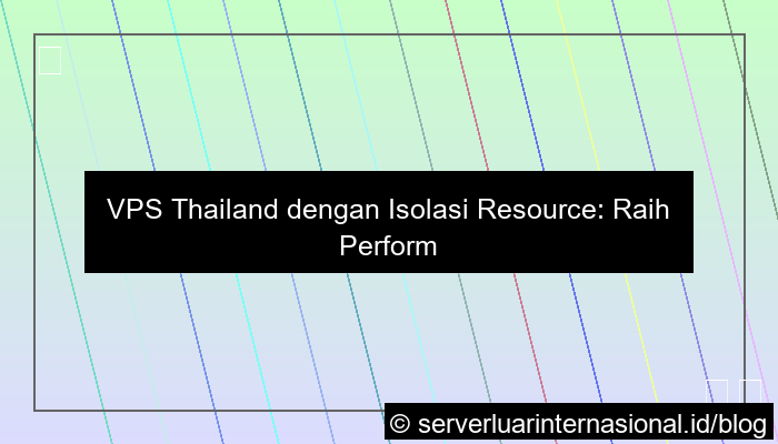 gambar vps thailand isolasi resource