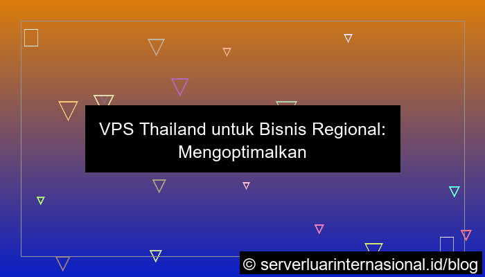 ilustrasi vps thailand untuk bisnis regional