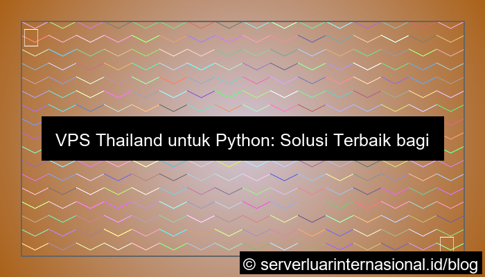 vps thailand untuk python